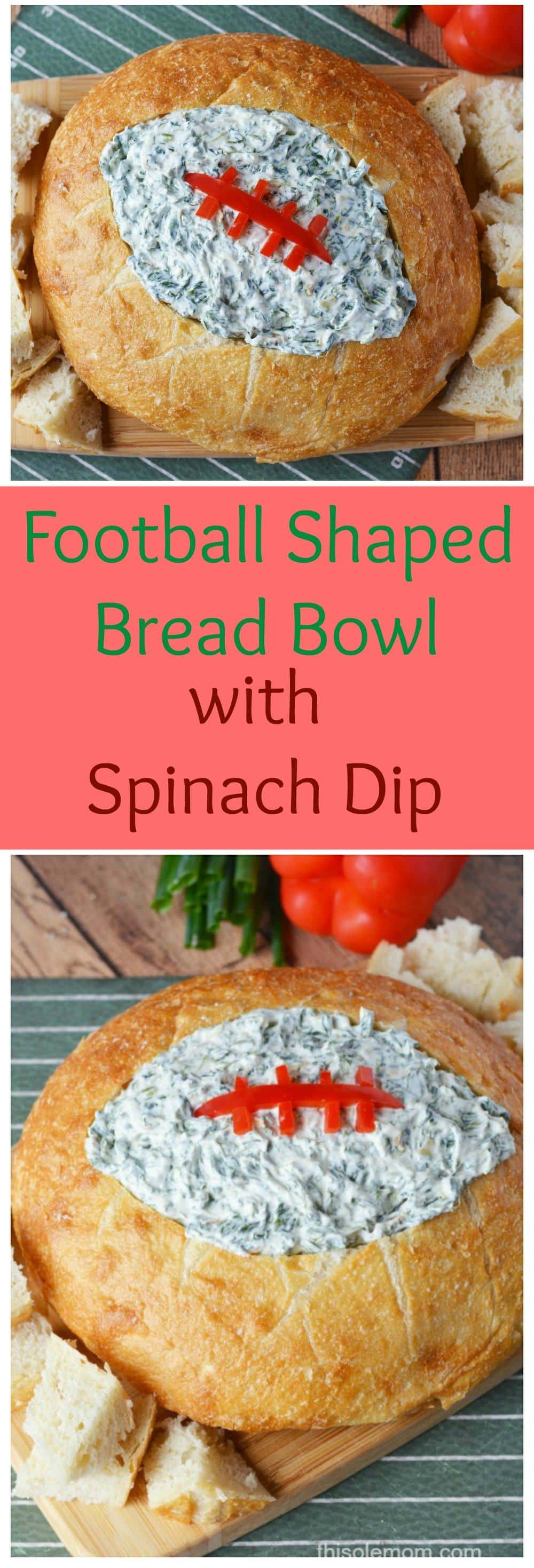 Football Shaped Bread Bowl With Spinach Dip - This Ole Mom