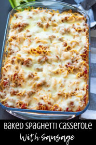 Baked Spaghetti Casserole With Sausage - This Ole Mom